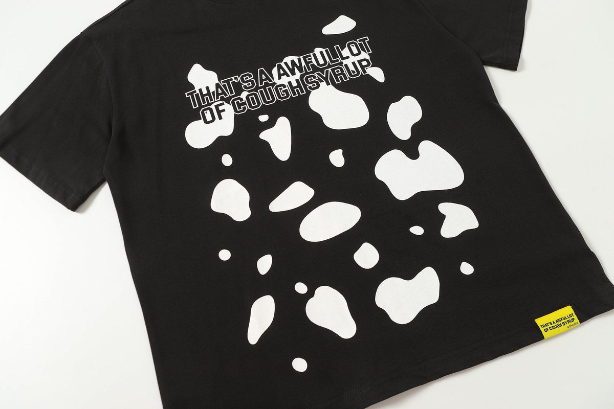 THAT'S A AWFUL LOT OF COUGH SYRUP Front & Back Graphic T-Shirt